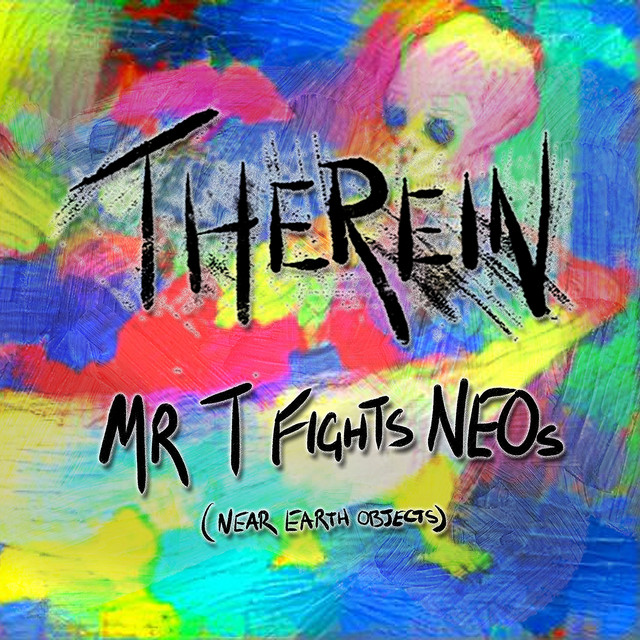 Mr T Fights NEOs
