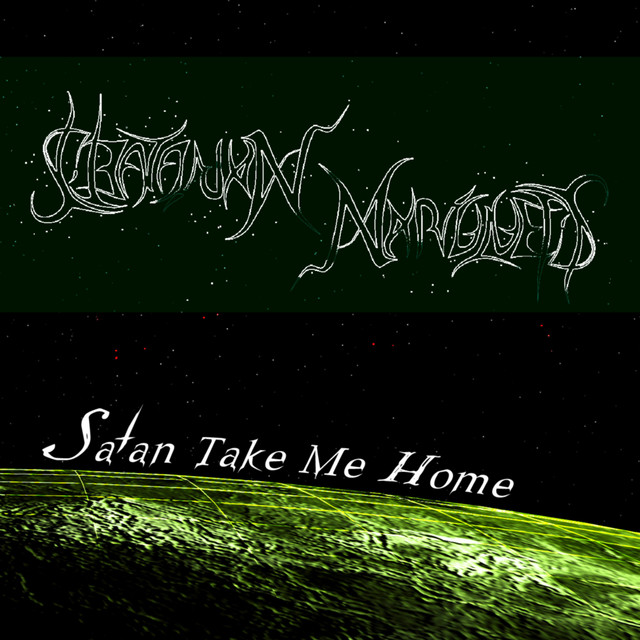 Satan Take Me Home