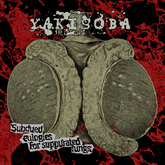 Subdued Eulogies for Suppurated Lungs