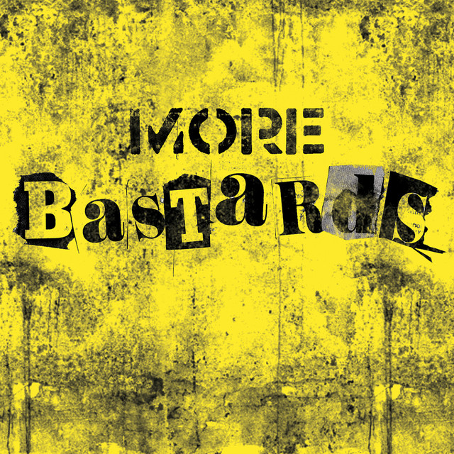 More Bastards