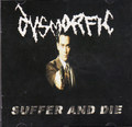 SUFFER AND DIE