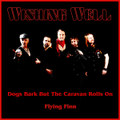 Dogs Bark But The Caravan Rolls On / Flying Finn