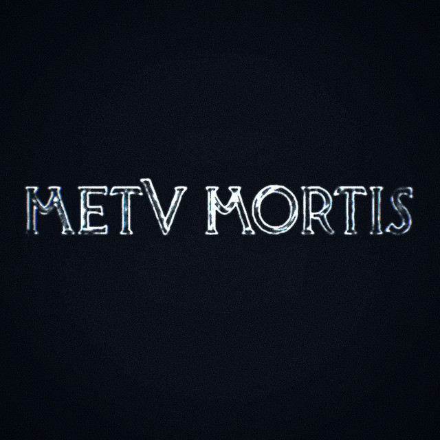 METV MORTIS