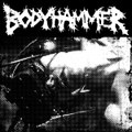 Bodyhammer (First Cassette)