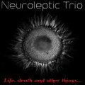 Life, death and other things 2017 EP