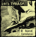 Let's Thrash!! Compilation Tape