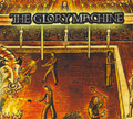 The Glory Machine