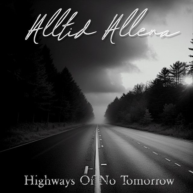Highways of No Tomorrow
