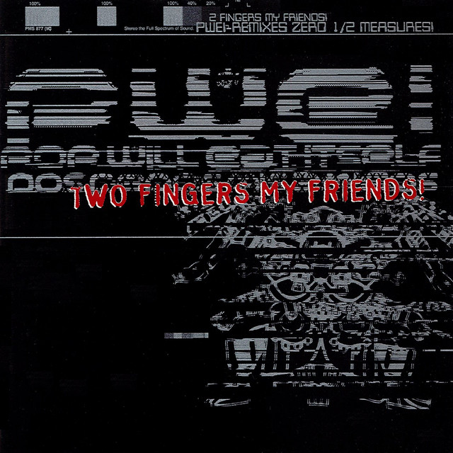 Two Fingers My Friends!
