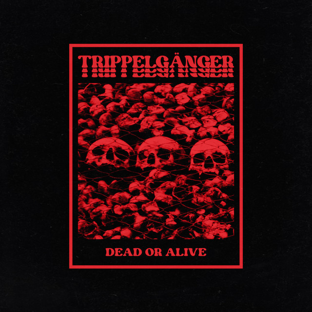 Dead or Alive