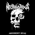 Abhorrent decay split w/ Meathole Infection