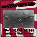 Terror Type 92 / Tora! Tora! Tora!