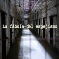 La Fábula del Espejismo