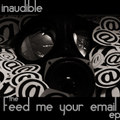 Feed me your email EP
