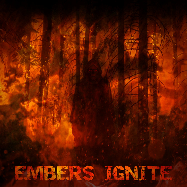 Embers Ignite