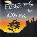 Flowers in dark (demo)