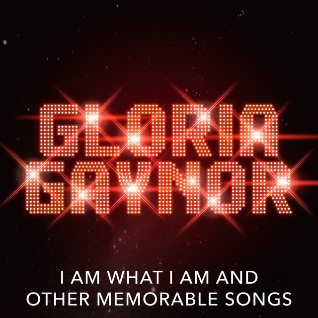 I Am What I Am and other Memorable Songs (Rerecorded)