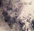 Burn The Iris