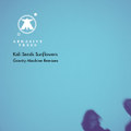 Kali Sends Sunflowers (Gravity Machine Remixes)