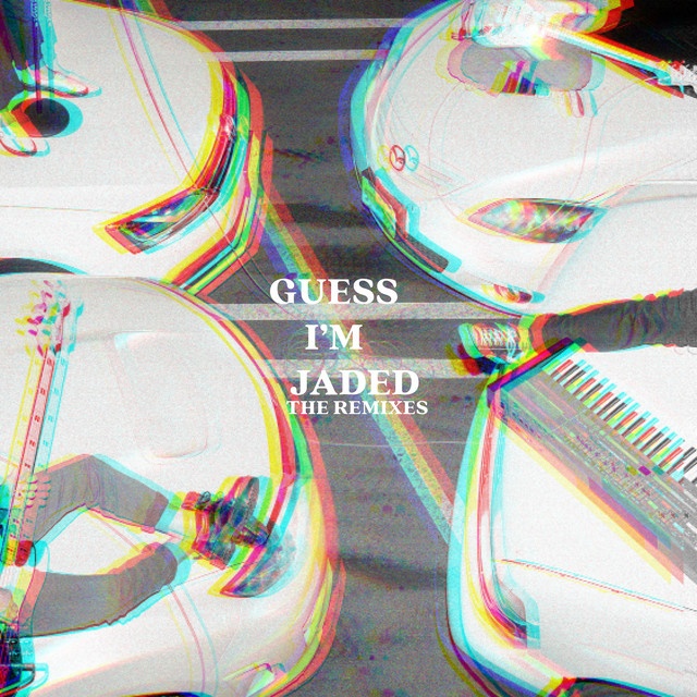 Guess I'm Jaded (The Remixes)
