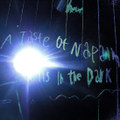 A Taste Of Napalm