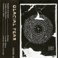 GLACIAL FEAR ( demo tape )