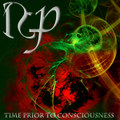 Time Prior To Consciousness