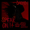 Speak on It (Featuring Zech Biship)