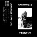 Grimmness/Kastchei Split
