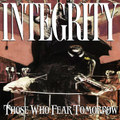 THOSE WHO FEAR TOMORROW