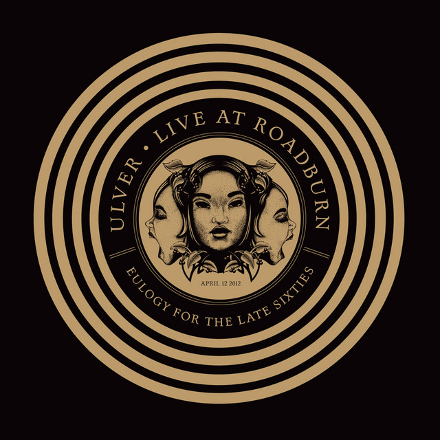 Live at Roadburn: Eulogy for the Late Sixties
