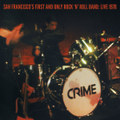 San Francisco's First And Only Rock n' Roll Band: Live 1978