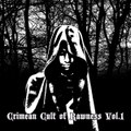 Crimean Cult of Rawness Vol.1