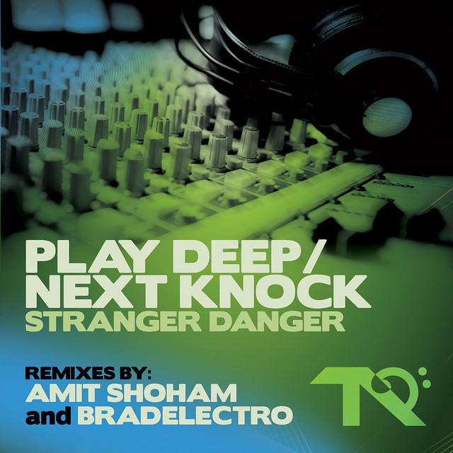 Play Deep/Next Knock