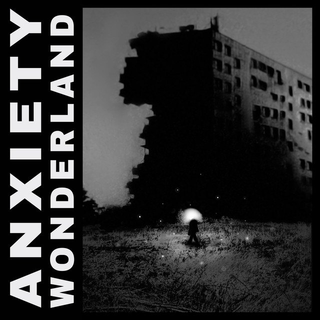 Anxiety Wonderland
