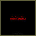 The Parable Of The Prodigal Daughter