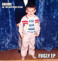 FUGLY EP