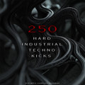 250 HARD INDUSTRIAL TECHNO KICKS