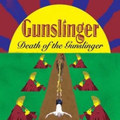 Death of the Gunslinger (2008)