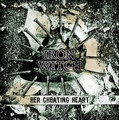 Her Cheating Heart split 7" with The Atrocity Exhibit