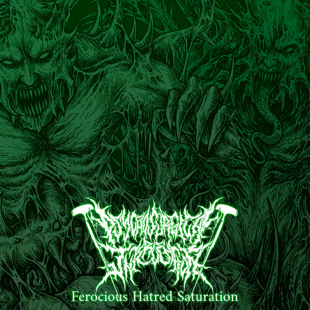 Ferocious Hatred Saturation