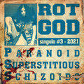 Paranoid Superstitious Schizoids (Single 2021)