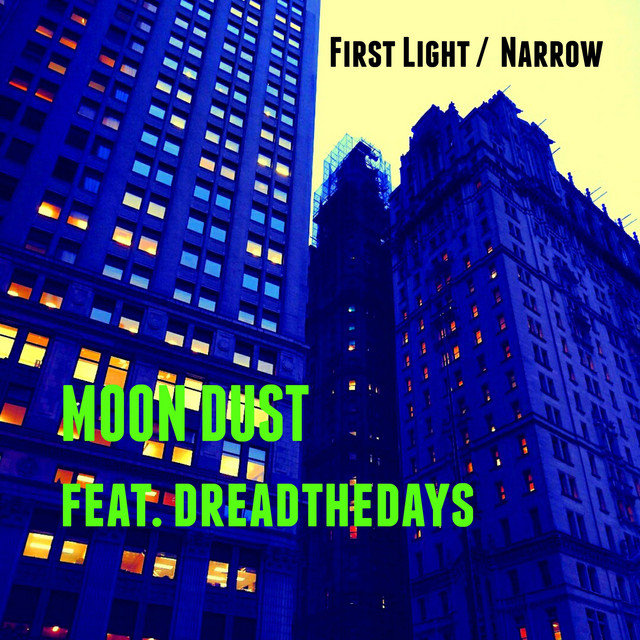 First Light / Narrow