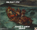 Hard 2 Chew Stu (Demoh)
