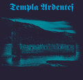 Templa Ardentes