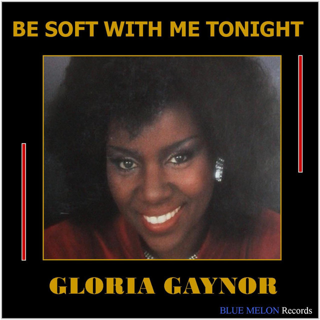 Be Soft with Me Tonight