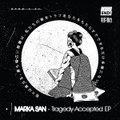 Tragedy Accepted EP