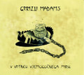 V vrtincu vsemogočnega miru (EP)