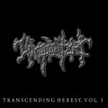 Transcending Heresy, Vol. I