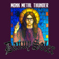 Monk Metal Thunder